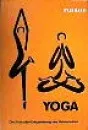 Yoga - Die Kunst der Entspannung und Gelassenheit